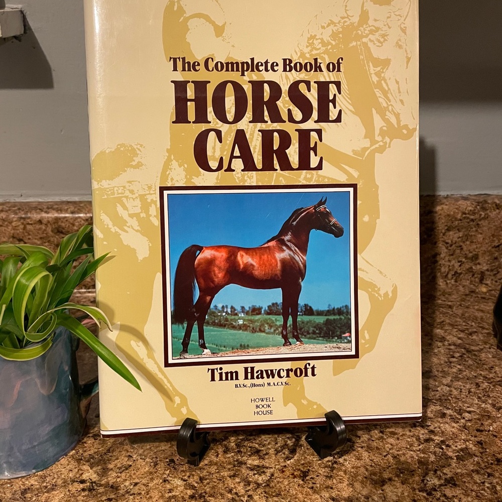 The complete book of Horse care Tim Hawcroft 1983